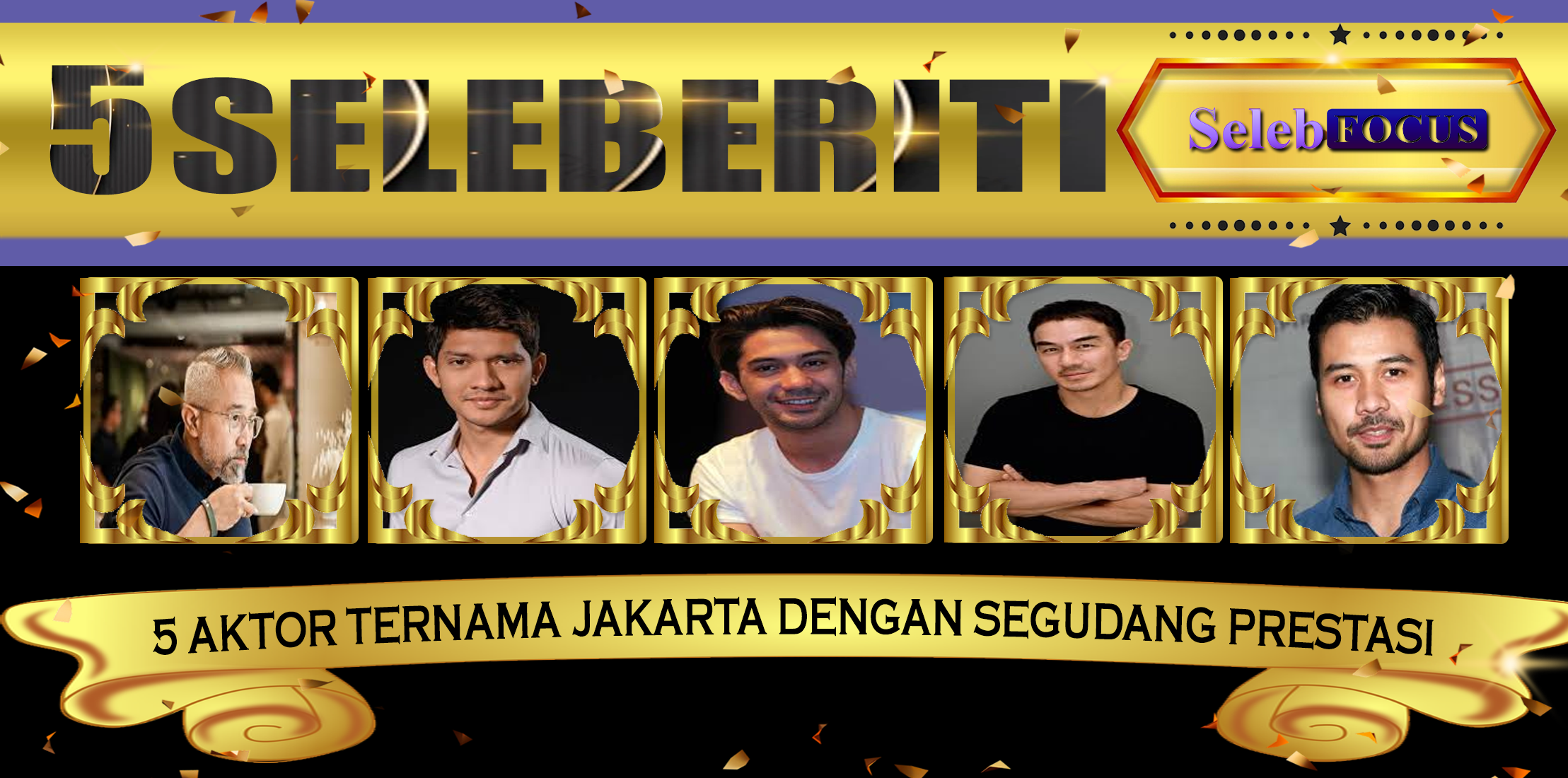 5 Aktor Ternama Jakarta